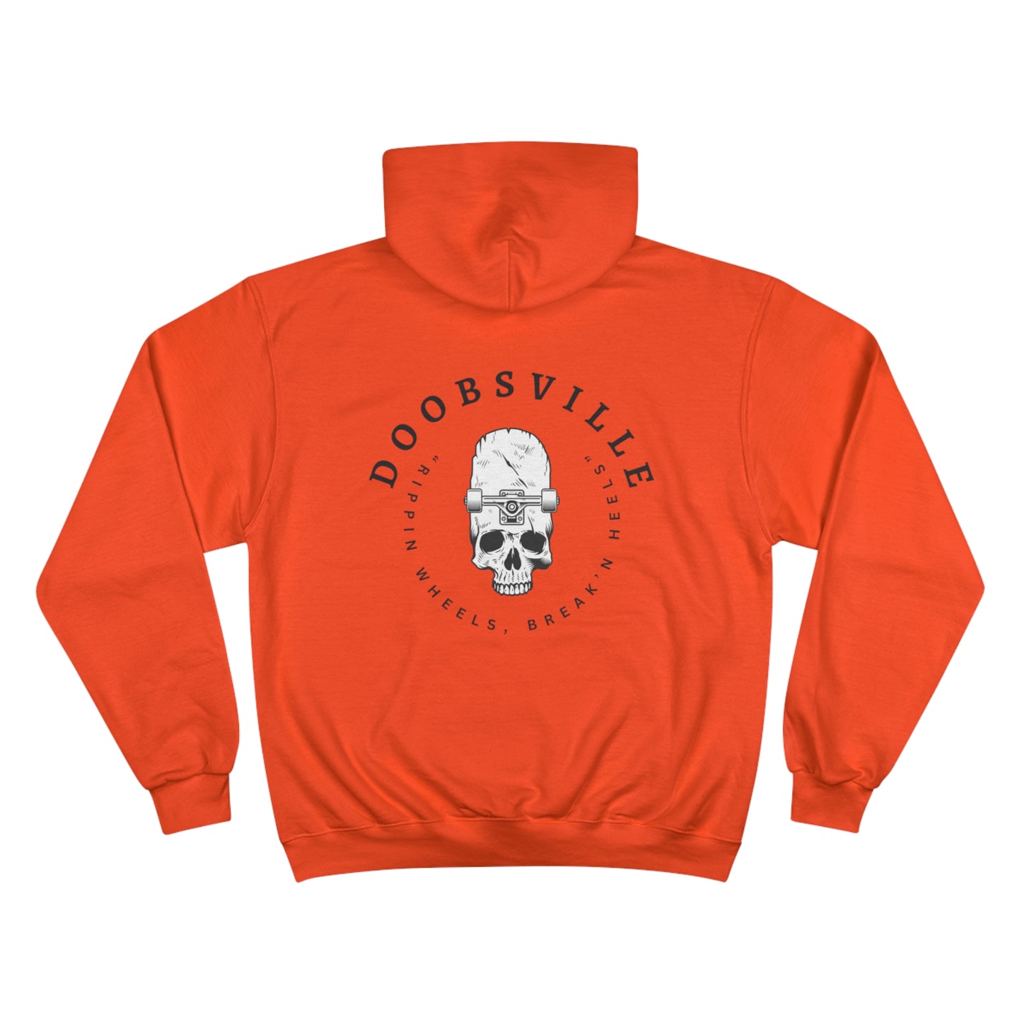 "rippin wheels , breakin heels" doobsville hoodie
