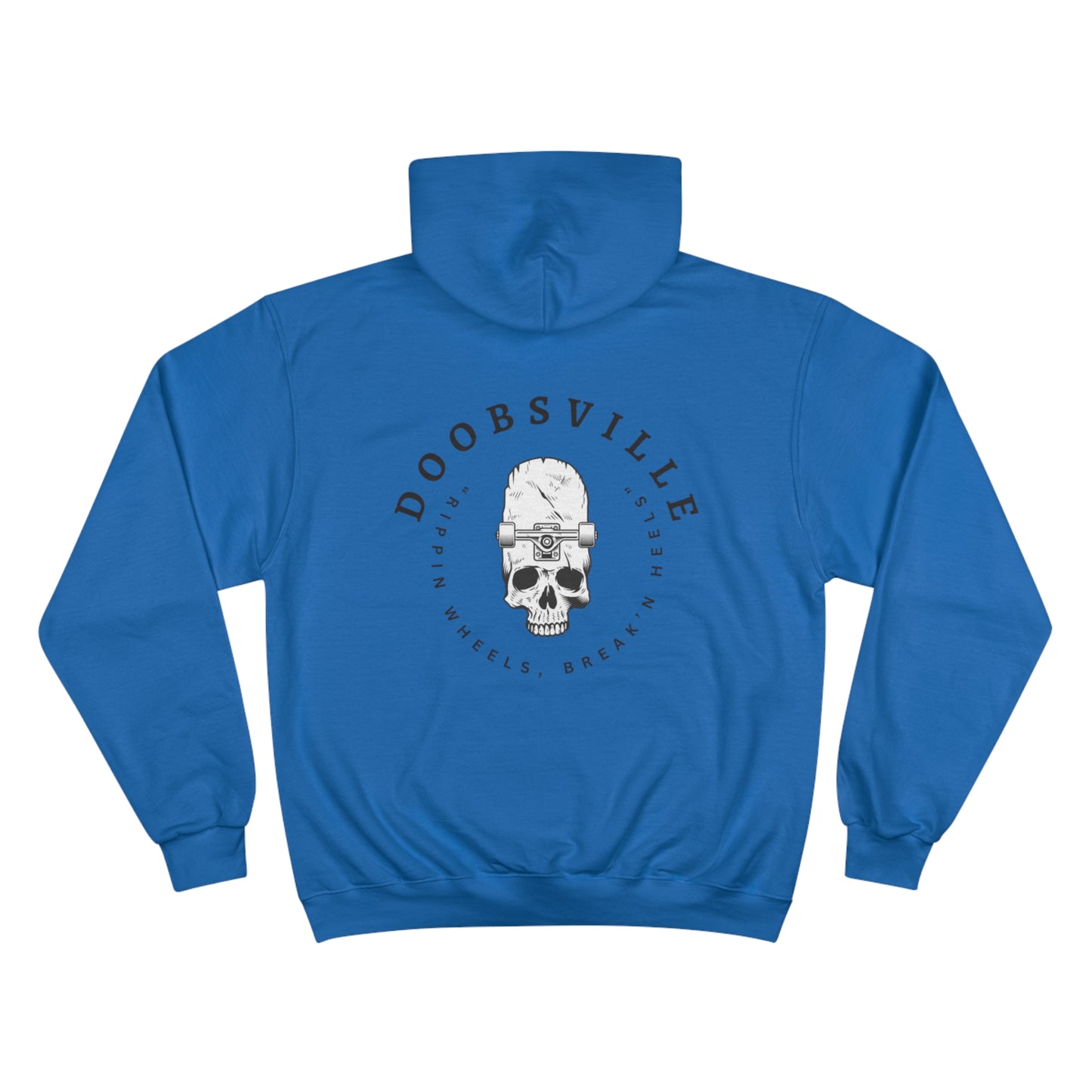 "rippin wheels , breakin heels" doobsville hoodie
